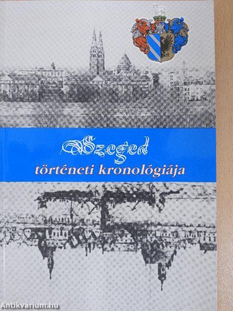 Szeged történeti kronológiája