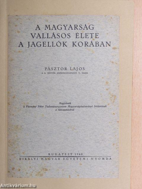 A magyarság vallásos élete a Jagellók korában