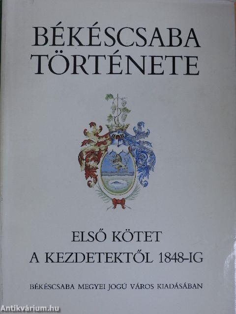 Békéscsaba története I.