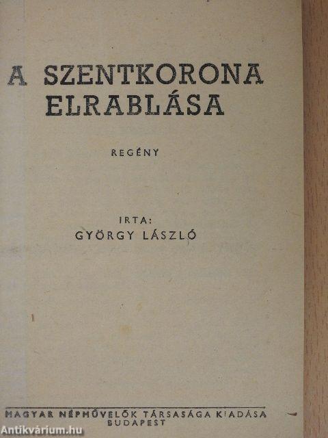 A szentkorona elrablása