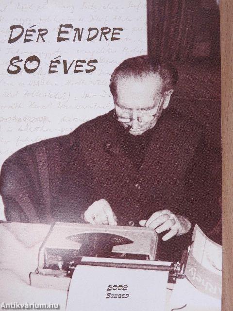 Dér Endre 80 éves