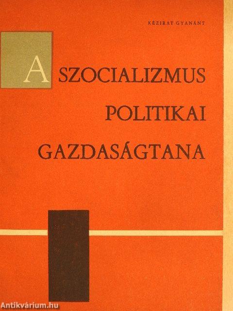 A szocializmus politikai gazdaságtana