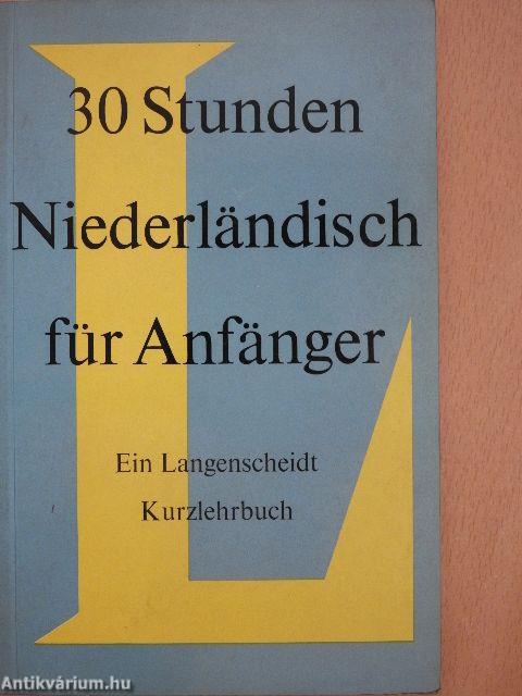 30 Stunden Niederländisch für Anfänger