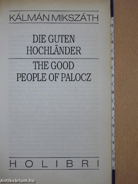 Die Guten Hochländer/The Good People of Palocz