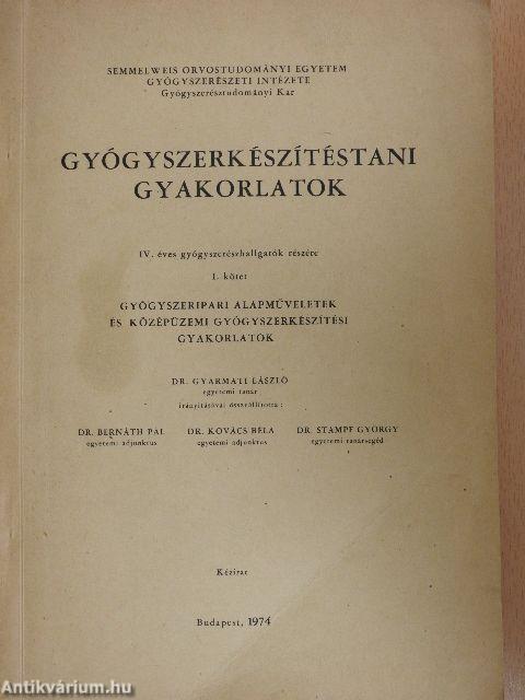 Gyógyszerkészítéstani gyakorlatok I.