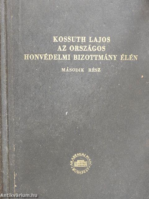 Kossuth Lajos 1848/49-ben IV.