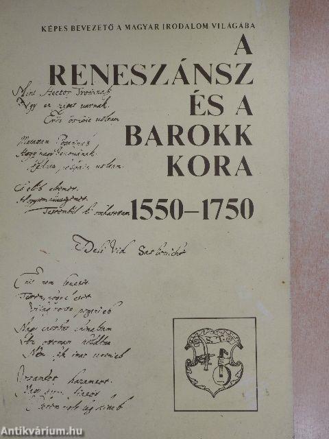 A reneszánsz és a barokk kora 1550-1750