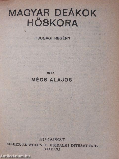 A hatodik osztály/Magyar deákok hőskora/Matrózruhások/Fehér toll, piros sapka