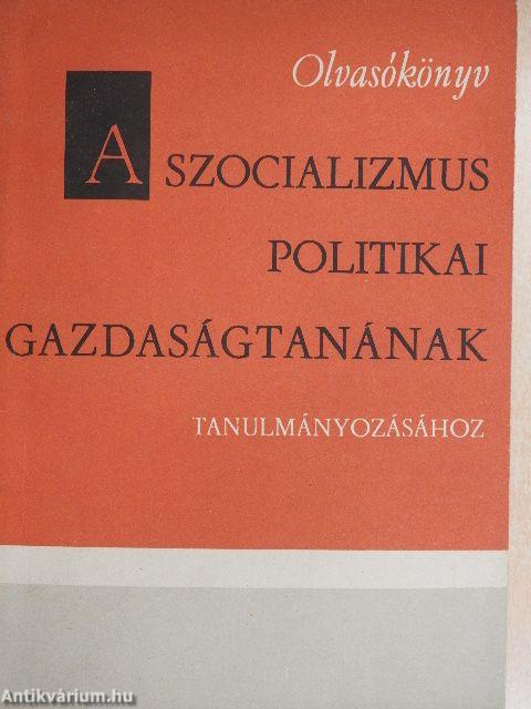 Olvasókönyv a szocializmus politikai gazdaságtanának tanulmányozásához