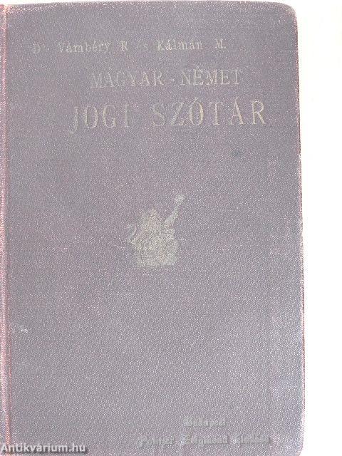 Magyar-német jogi szótár