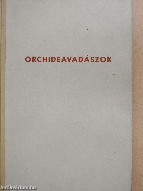 Orchideavadászok