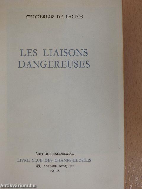 Les liaisons dangereuses