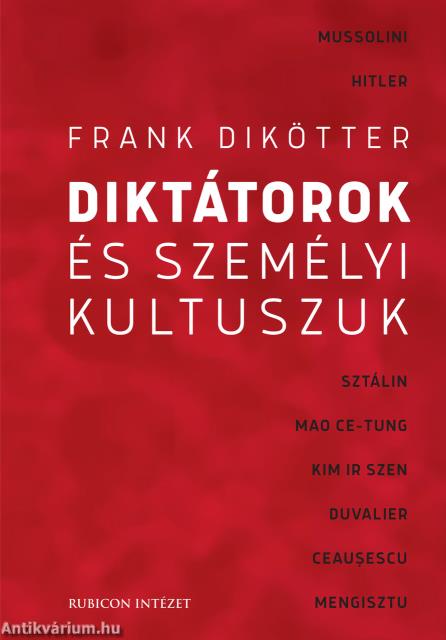 Diktátorok és személyi kultuszuk