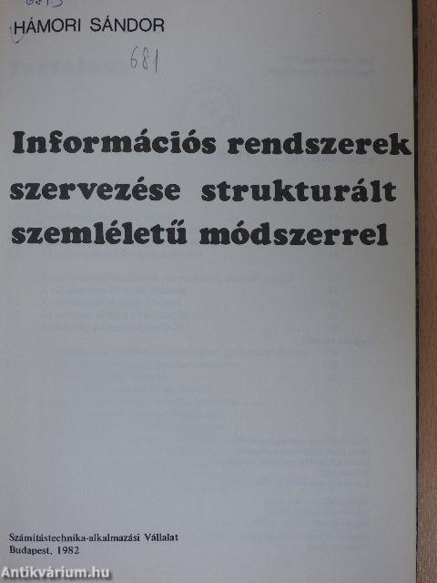 Információs rendszerek szervezése struktúrált szemléletű módszerrel