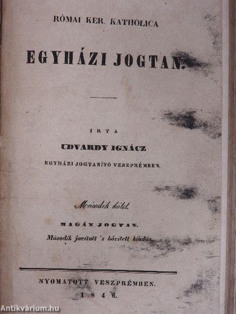 Római ker. katholica egyházi jogtan I-II.