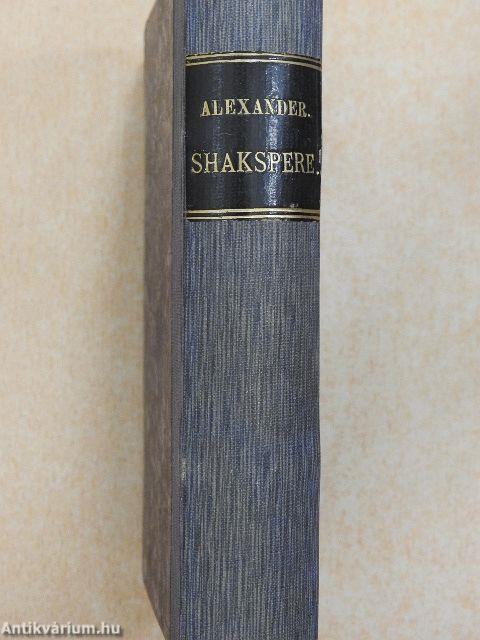 Shakspere/Shakspere/A természetfölötti elem Shakespeare színműveiben/Shakespeare élete és művei