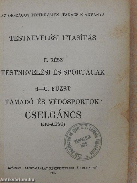 Testnevelési utasítás II. - Testnevelési és sportágak 6-C füzet