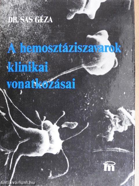 A hemosztáziszavarok klinikai vonatkozásai