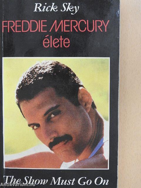 Freddie Mercury élete