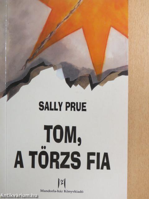 Tom, a törzs fia