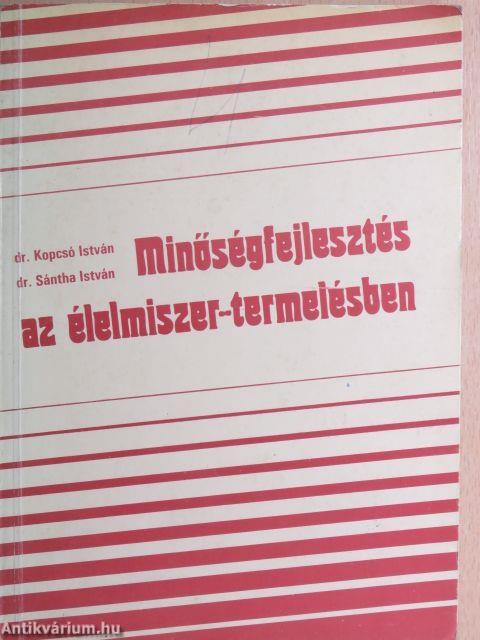 Minőségfejlesztés az élelmiszer-termelésben