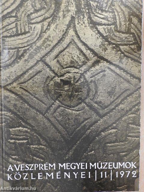 A Veszprém Megyei Múzeumok Közleményei 1972/11.