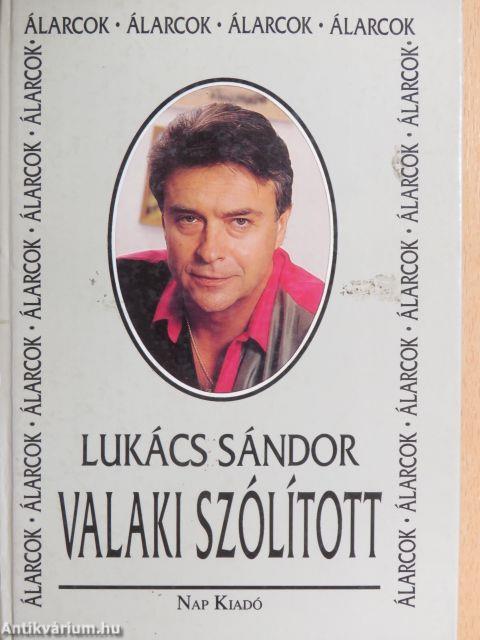 Valaki szólított