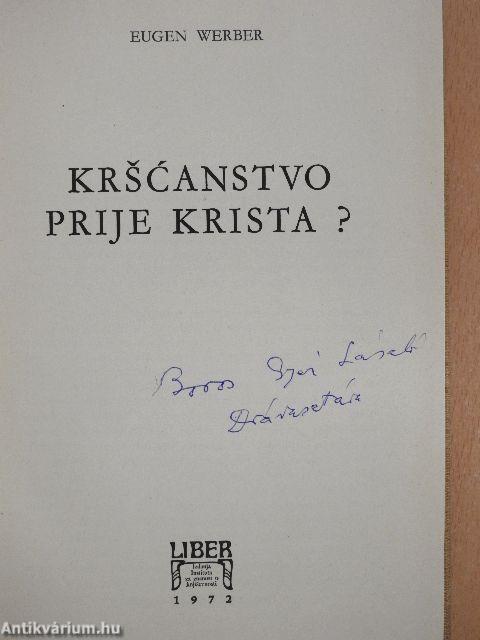 Krscanstvo prije Krista?