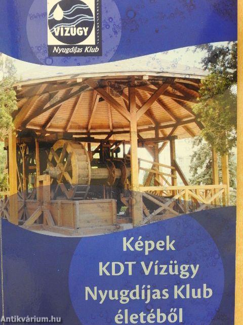 Képek KDT Vízügy Nyugdíjas Klub életéből