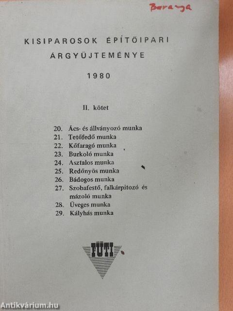 Kisiparosok építőipari árgyűjteménye II. 1980