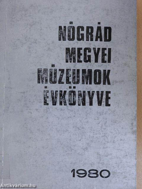 Nógrád megyei múzeumok évkönyve 1980