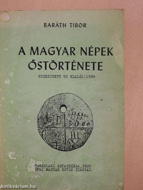 A magyar népek őstörténete I-III.