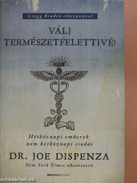 Válj természetfelettivé!