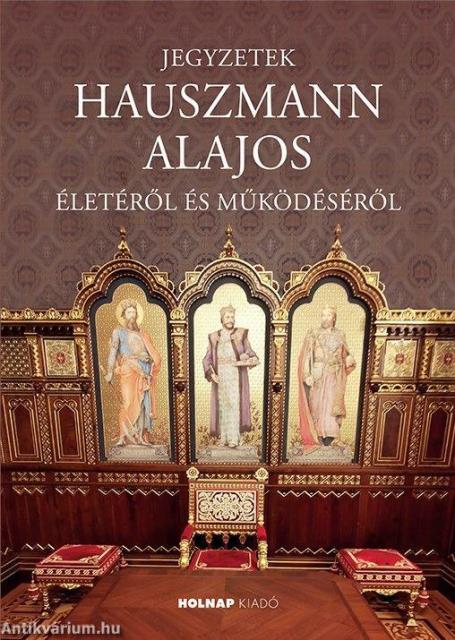 Jegyzetek Hauszmann Alajos életéről és működéséről