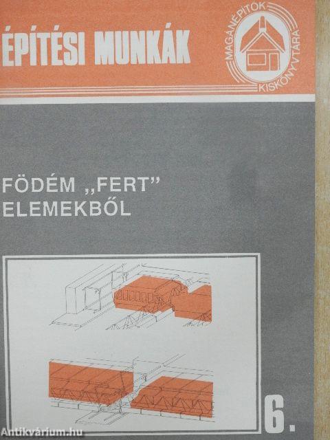 Födém "Fert" elemekből