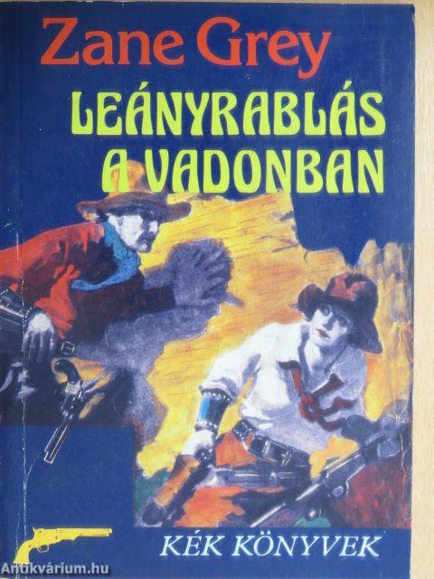 Leányrablás a Vadonban