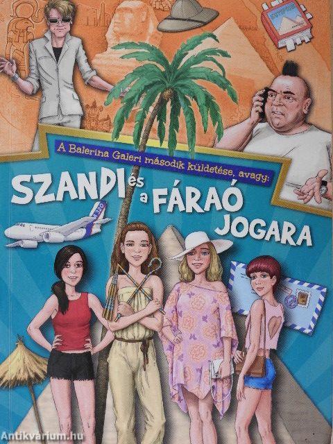 Szandi és a fáraó jogara