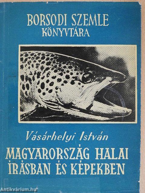 Magyarország halai írásban és képekben