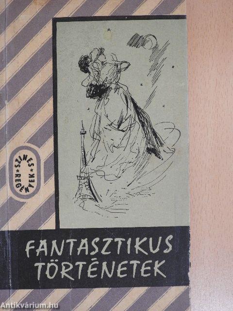 Fantasztikus történetek I.