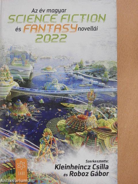 Az év magyar science fiction és fantasy novellái 2022