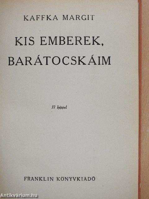 Kis emberek, barátocskáim