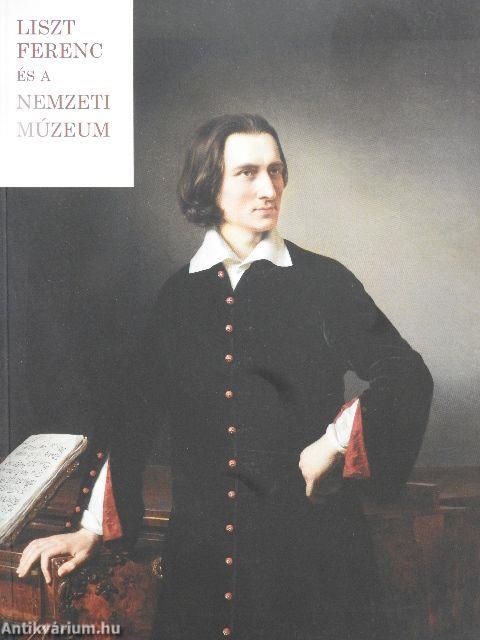 Liszt Ferenc és a Nemzeti Múzeum