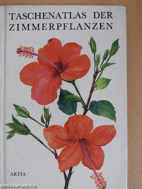 Taschenatlas der Zimmerpflanzen