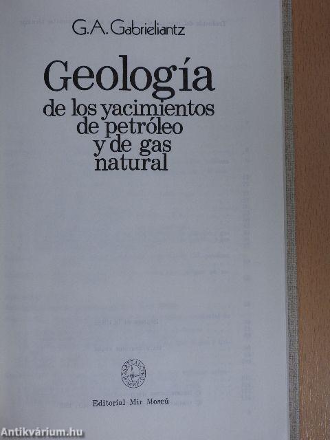 Geología de los yacimientos de petróleo y de gas natural