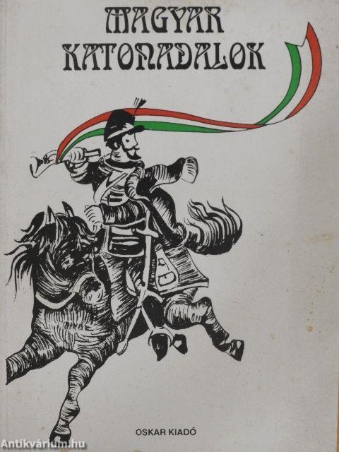 Magyar katonadalok