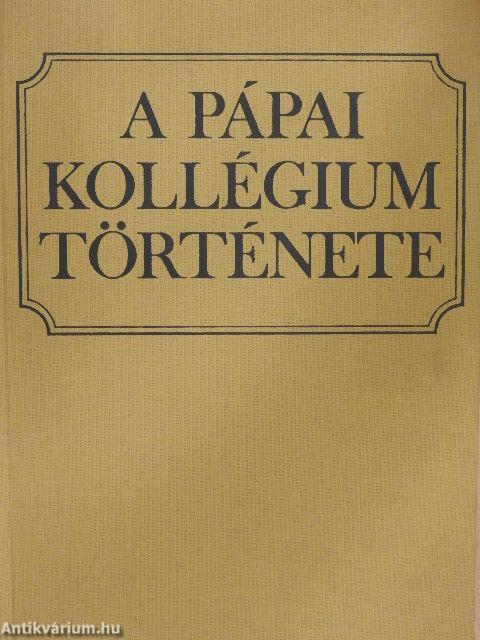 A pápai kollégium története