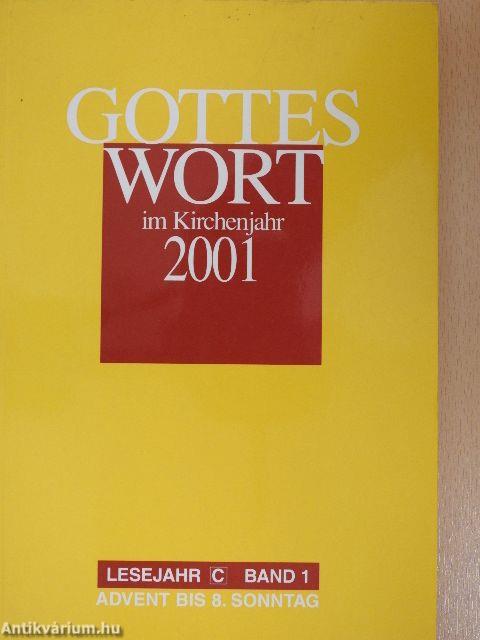 Gottes Wort im Kirchenjahr 2001 C/1