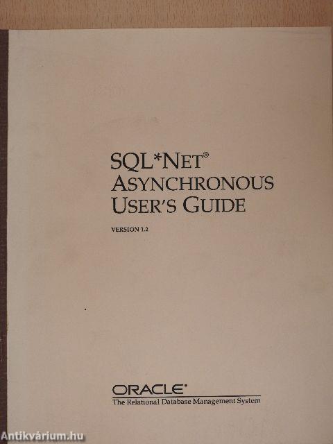 SQL*Net Asynchronous User's Guide