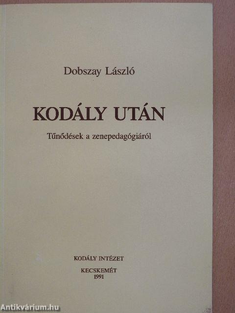 Kodály után