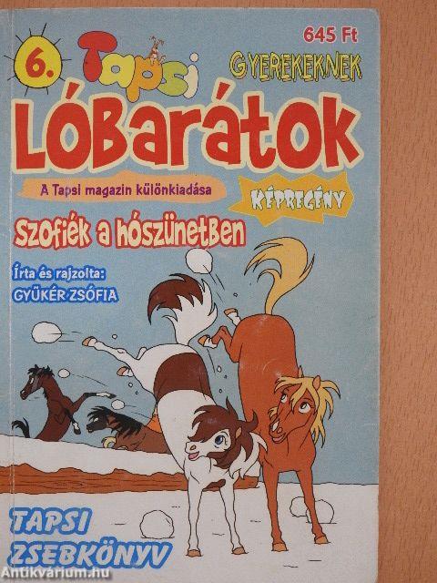 Tapsi Lóbarátok 6.